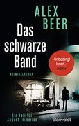 Das Schwarze Band: Ein Fall für August Emmerich - Kriminalroman (Die Kriminalinspektor-Emmerich-Reihe, Band 4) (en Alemán)
