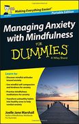 Managing Anxiety with Mindfulness for Dummies (en Inglés)