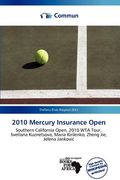 2010 mercury insurance open