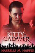 Kitty & Cadaver de Narrelle m Harris(Ebook Alchemy pty Ltd) (en Inglés)