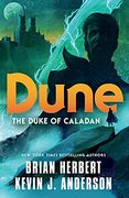 Dune: The Duke of Caladan: 1 (Caladan Trilogy)