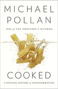 Cooked: A Natural History of Transformation (en Inglés)