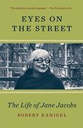 Eyes on the Street: The Life of Jane Jacobs (en Inglés)