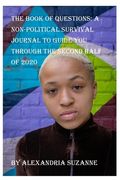 The Book of Questions: A Non-Political Survival Journal to Guide You Through the Second Half of 2020 (en Inglés)