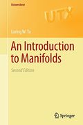 An Introduction to Manifolds: Second Edition (Universitext) (en Inglés)