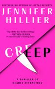 Creep: A Thriller of Deadly Attraction (en Inglés)