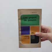 Los grupos de presion (in Spanish)