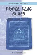Prayer Flag Blues (en Inglés)