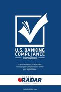 US Banking Compliance Handbook: A Compliance Management Quick Reference Guide (en Inglés)