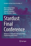 Stardust Final Conference: Advances in Asteroids and Space Debris Engineering and Science (en Inglés)