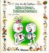 Igandean, Hamabietan