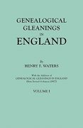 genealogical gleanings in england. abstracts of wills relating to early american families, with genealogical notes and pedigrees constructed from the (en Inglés)