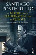 La Noche en que Frankenstein Leyó el Quijote