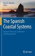 The Spanish Coastal Systems: Dynamic Processes, Sediments and Management (en Inglés)