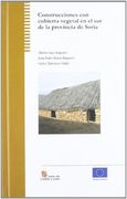 Construcciones con cubierta vegetal en el sur de la provincia de Soria