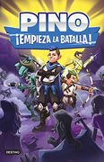 Pino.  Empieza la Batalla! (Jóvenes Influencers)