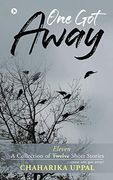 One got Away: A Collection of Eleven Short Stories (en Inglés)