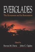 Everglades: The Ecosystem and its Restoration (en Inglés)