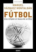 Fútbol: Una Religión en Busca de un Dios