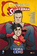 Superman converge en Hora Cero