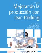 Mejorando la Producción con Lean Thinking (in Spanish)