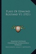 plays of edmond rostand v1 (1921) (en Inglés)