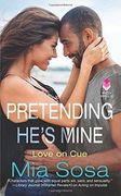 Pretending He's Mine (en Inglés)