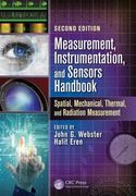 Measurement, Instrumentation, and Sensors Handbook: Spatial, Mechanical, Thermal, and Radiation Measurement (en Inglés)