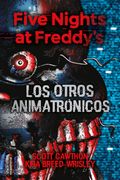 Five nights at Freddy's 2. Los otros animatrónicos