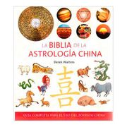La Biblia de la Astrologia China