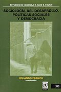 sociologia del desarrollo, politicas sociales y democracia