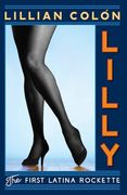Lilly: The First Latina Rockette (en Inglés)