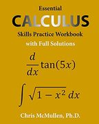 Essential Calculus Skills Practice Workbook With Full Solutions (en Inglés)