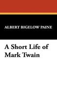 a short life of mark twain