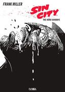 Sin City 1. The Hard Goodbye