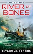 River of Bones (Destroyermen) (en Inglés)