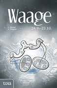 Waage: 24. September - 23. Oktober (en Alemán)