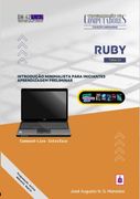 Ruby. Introdução minimalista para iniciantes: aprendizagem preliminar (en Portugués)