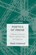 Poetics of Prose: Literary Essays from Lermontov to Calvino (en Inglés)