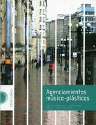 Agenciamientos Músico - Plásticos - - libro físico (in Spanish)