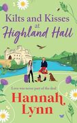 Kilts and Kisses at Highland Hall (en Inglés)
