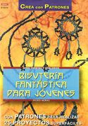 Serie Abalorios. Bisutería Fantástica Para Jóvenes - Número 20