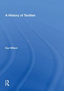 A History of Textiles (en Inglés)