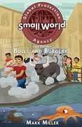 Bulls and Burglars (Small World Global Protection Agency) (en Inglés)
