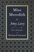 Miss Meredith: With a Biography by Richard Garnett (en Inglés)