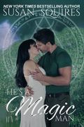 He's A Magic Man: A Children of Merlin Novel (en Inglés)