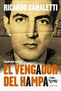 El Vengador del Hampa - Canaletti Ricardo - Sudamericana