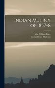 Indian Mutiny of 1857-8 (en Inglés)