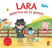 Lara, Detective en la Granja (in Spanish)