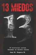 13 MIEDOS